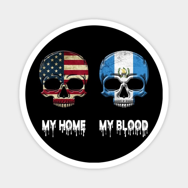 My Home my Blood Guatemala Flag T Shirt Guatemalan Gift Magnet by jrgenbode